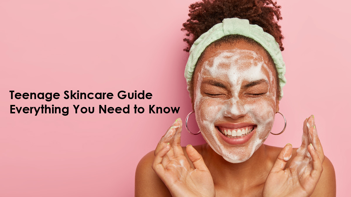 Teenage Skincare Guide